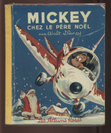 WALT DISNEY -  MICKEY CHEZ LE PERE-NOEL -  COLLECTION "LES ALBUMS ROSES" 1960 - Disney