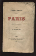 PARIS POEMES HUMOURISTIQUE PAR AMEDEE POMMIER - ENVOI DE L'AUTEUR - EDITION GARNIER 1867 - Paris
