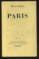 PARIS PAR RENE SEDILLOT - EDITION FAYARD 1962 - Parijs