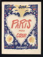 PARIS MON COEUR PAR MAURICE FERAUDIERE DE L'ACADEMIE DU CIRQUE - ILLUSTRE PAR L'AUTEUR - 1959 - Paris