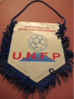 Fanion De Foot/  UNION Nationale Des Footballeurs Professionnels/ U.N.F.P. / Vers 1990                    DFA71 - Flags
