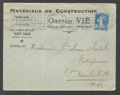 Perpignan, Enveloppe à Entête Gaston Vié, Matériaux De Construction, Circulée En 1926 Vers Amélie Les Bains - 1921-1960: Période Moderne