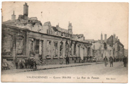 Nord , Valenciennes , Guerre 14 18 La Rue De Famars - Valenciennes