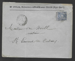 Arles Sur Tech, Enveloppe à Entête De Maitre Julia, Notaire, Voyagée En 1887 Vers Saint Laurent De Cerdans - 1877-1920: Semi-Moderne