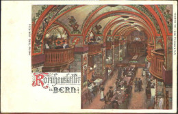 10578486 Bern BE Bern Kornhauskeller KuenstlerGorge Ungelaufen Ca. 1900 Bern - Other & Unclassified