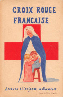 ¤¤  - CROIX-ROUGE FRANCAISE  -  Secours à L'enfance Malheureuse  -  Illustrateur " Pierre ANGLADE "    -   ¤¤ - Rode Kruis