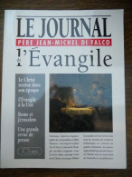 Père Jean Michel Di Falco Le Journal De L'évangile - Andere & Zonder Classificatie