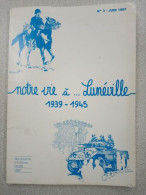 Revue Notre Vie à Lunéville N° 3 - Juin 1987 - Zonder Classificatie