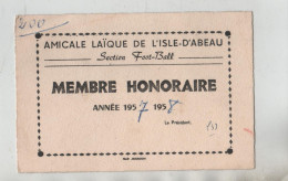 Amicale Laique De L'Isle D'Abeau Section Foot Ball Membre Honoraire 1957 1958 - Tarjetas De Membresía