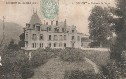 POLIGNY : CHATEAU DE VAUX - Poligny