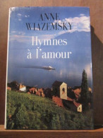 Anne Wiazemsky Hymnes à L'amour France Loisirs - Andere & Zonder Classificatie