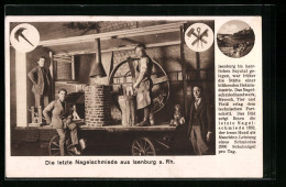 AK Isenburg A. Rh., Fabrikarbeiter An Der Letzten Nagelschmiede 1932  - Industrie
