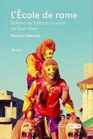 L'École De Rame: Scènes De Folklore Onusien Au Sud-Liban - Autres & Non Classés