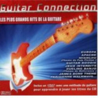 Guitar Connection - Les Plus Grands Hits De La Guitare - Autres & Non Classés