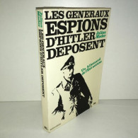 LES GENERAUX ESPIONS D'HITLER DEPOSENT Hachette WW2 - Autres & Non Classés