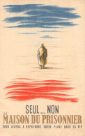 Illustrateur " J. JACQUELIN " - Carte Patriotique " La Maison Du Prisonnier "   - Militaires - Other & Unclassified
