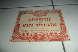 ETIQUETTE  APERITIF VIN VIEUX - Altri & Non Classificati