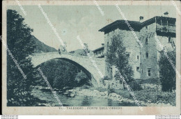 Bs174 Cartolina Val Taleggio Ponte Dell'orrido  Provincia Di  Bergamo  Lombardia - Bergamo