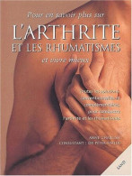 Pour En Savoir Plus Sur L'arthrite Et Les Rhumatismes Et Vivre Mieux - Otros & Sin Clasificación