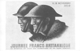 Illustrateur  - Journée Franco-Britannique 11 Et 12 Novembre 1939 " Au Bénéfice De Ceux Qui Combattent ..  -  Militaires - War 1939-45