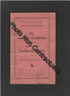 Das Elsässische Kochbüchlein Mit Seinen Neuesten Fischkochrezepten - Sonstige & Ohne Zuordnung