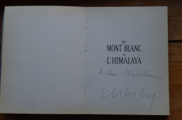 Signed Gaston Rebuffat Dédicace Du Mont Blanc à L'Himalaya 1955 Alpes Anapurna  Mountaineering Escalade Alpinisme - Signierte Bücher