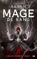 L'âge Des Ténèbres T2 : Mage De Sang - Other & Unclassified