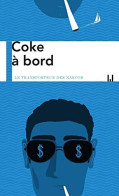 Coke à Bord - Other & Unclassified