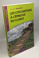 Les Civilisations à L'épreuve Du Climat - Non Classificati