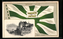 AK Nyon, Chateau, Waadt-Vaud, Liberte Et Patrie  - Nyon