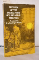 The Book Of The Sacred Magic Of Abramelin The Mage: An Interpretation (Dover Occult) - Esoterik