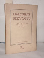 Marguerite Bervoets Une Héroine ( 1914-1944) - Non Classés