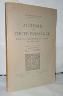 Alchimie Et Toute-puissance Essai Sur L'esthétique Littéraire De Leon Bopp - Ohne Zuordnung