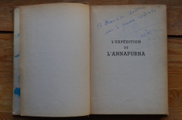 Signed Maurice Herzog Dédicace L' Expédition De L' Annapurna 1953 Himalaya Mountaineering Escalade Alpinisme - Livres Dédicacés