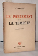 Le Parlement Dans La Tempête - Non Classés