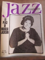 Jazz Magazine N198 La Place De Mahalia Jackson Mars 1972 - Zonder Classificatie