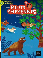 Petits Cheyennes - L'arbre à Sucre CP/CE1 6/7 Ans - Sonstige & Ohne Zuordnung