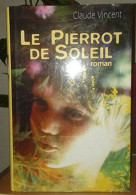 Le Pierrot De Soleil - Autres & Non Classés