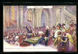 Künstler-AK Lausanne, Premiere Assermentation Du Grand Conseil Le 24.Mai 1803, A La Cathedrale, 1803-1903  - Premier