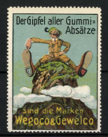 Reklamemarke Wegoco & Gewelco Gummi-Absätze, Bergsteiger Mit Absätzen Auf Einem Gipfel  - Erinnofilia