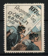 Reklamemarke Döbeln, 107er Regiments-Tag 1912, Soldaten Mit Flagge  - Erinnofilie