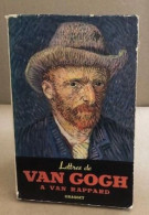 Lettres De Van Gogh à Van Rappard / 15 Planches En Héliogravures Et 4 Fragments De Lettres En Fac-similés - Other & Unclassified