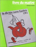 Dictee Sans Fautes Cm1 Maitre: C.M. 1 Livre Du Maître - Non Classificati