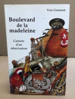 Boulevard De La Madeleine / Carnet D'un Observateur - Zonder Classificatie