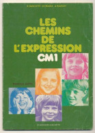 Les Chemins De L'expression C.M. 1 Travaux écrits - Zonder Classificatie