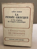 La Pensée Grecque Et Les Origines De L'esprit Scientifique - Unclassified