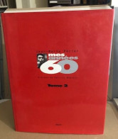 Mes Années 60 Tome 2 - Zonder Classificatie