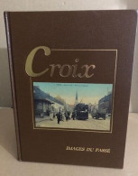 Croix à Travers Rues Et Lieux-dits - Geographie