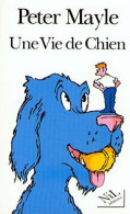 Une Vie De Chien - Classic Authors