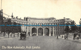 R115441 The New Admiralty Arch. London. The Classical. 1914 - Autres & Non Classés